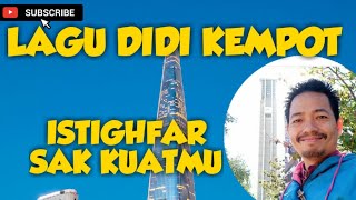 Download lagu Lagu DIDI KEMPOT Istighfar Sak Kuatmu ~ Inspirasi Santri dan SOBAT AMBYAR mp3