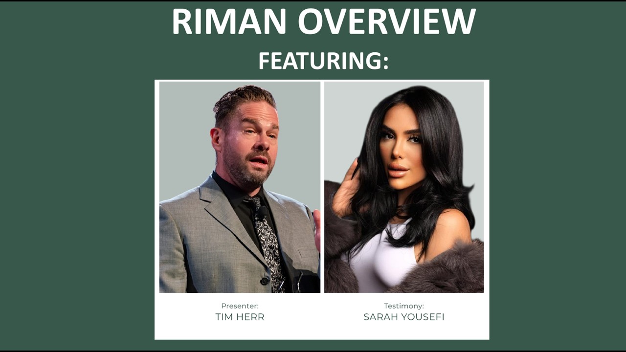 4-2 RIMAN OVERVIEW WITH TIM HERR & SARA YOUSEFI