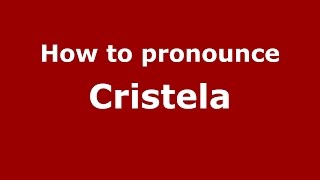 How to pronounce Cristela