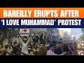Unrest Erupts In Bareilly After I Love Mohammad Protests Stone Pelting Lathi Charge News9