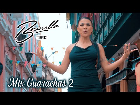 Mix Guarachas 2 - Brunella Torpoco (Video Oficial)