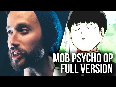 Mob Psycho 100 (FULL ENGLISH OP) - Mob Choir 99 cover by Jonathan Young & SixteeninMono