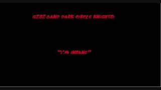 GZSZ Band Dark Circle Knights - I'm insane