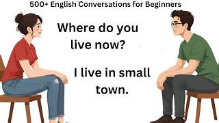 500+ English Conversations for Beginners | Speak English Naturally