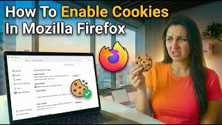 How To Enable Cookies In Mozilla Firefox