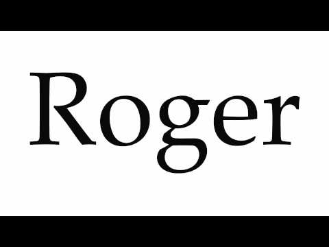 How to Pronounce Roger