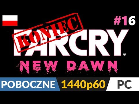 Far Cry: New Dawn PL 🔥 #16 LIVE (odc.16) 🌺 100% Misji pobocznych + baza max