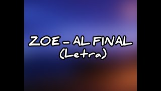 Zoé - Al Final (letra)