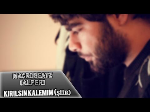 MacroBeatz [Alper] - Kirilsin Kalemim (Siir) (Official Audio)