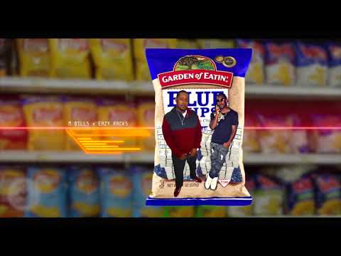 Eazy Racks , M. Bills - Blue Chips