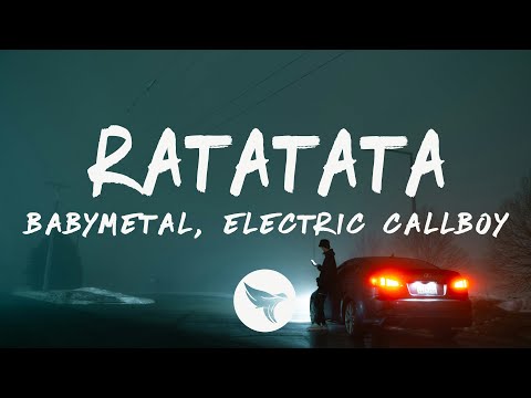 BABYMETAL & Electric Callboy - RATATATA (Lyrics)