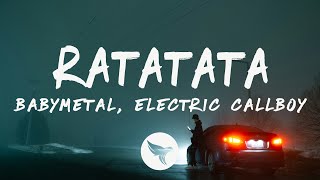 Download lagu BABYMETAL & Electric Callboy - RATATATA (Lyrics) mp3