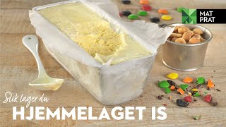Slik lager du hjemmelaget is