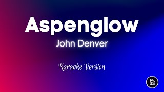 John Denver - Aspenglow (Karaoke)