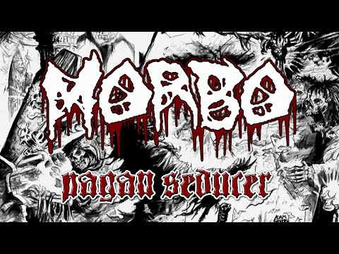 MORBO -  Pagan Seducer