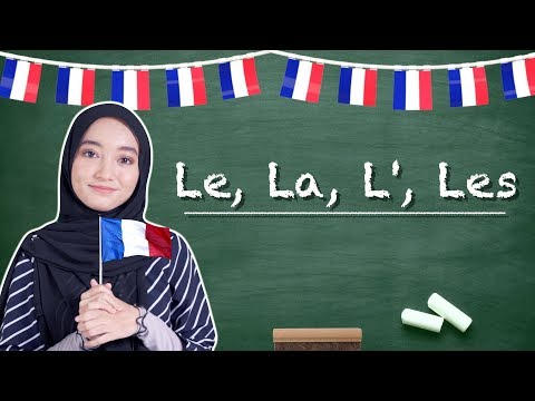 Le, La, L’, Les