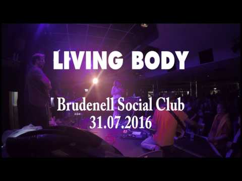 Living Body - 'Last Few True' - Brudenell Social Club, Leeds (31/7/2016)