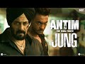 ANTIM Jung | Salman Khan, Aayush Sharma | Mahesh V Manjrekar | In Cinemas Now
