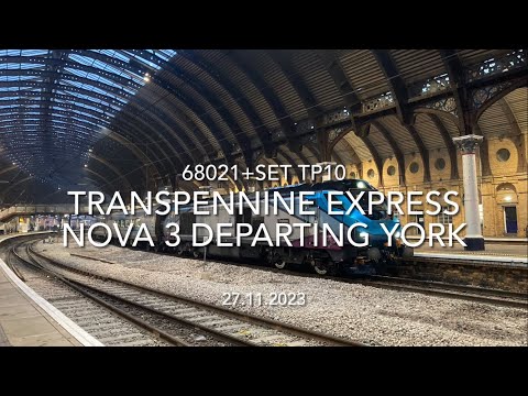 Transpennine Express (68021) Nova 3 departing York Railway Station (27.11.2023)