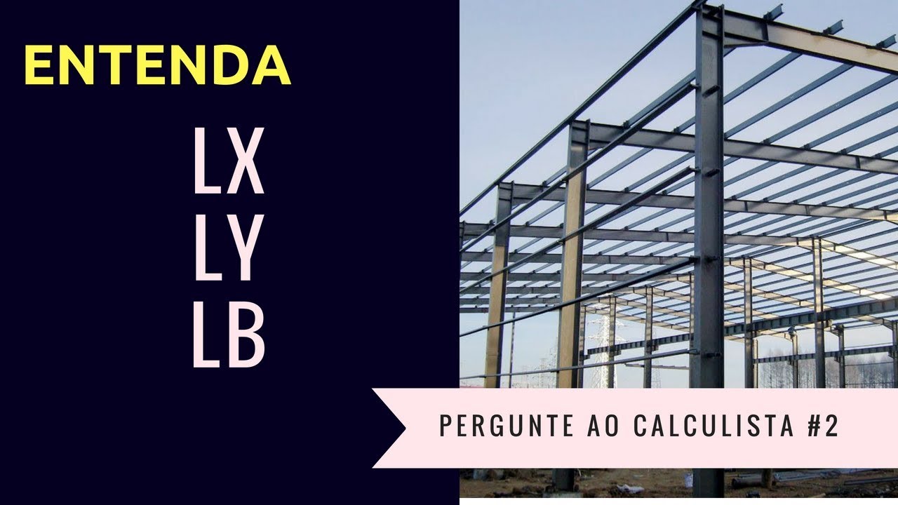 Lx, Ly e Lb: Entenda o que são. Pergunte ao calculista #2
