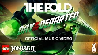 LEGO NINJAGO Day Of The Departed — Official Music Video by The Fold