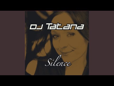 Silence - Dj Tatana