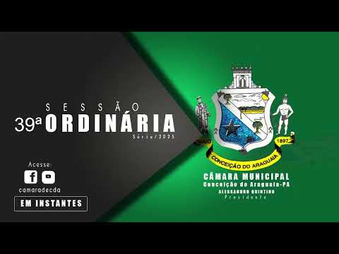 Em conceição do Araguaia Pará aconteceu ontem 20/10/2025 a 39°Sessão Ordinária na camara 
