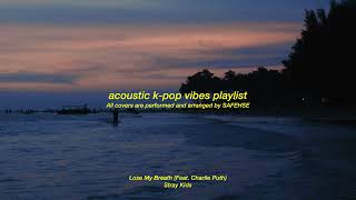 Download lagu Acoustic K-Pop Vibes 🎧 | Relax, Study, Work & Chill mp3