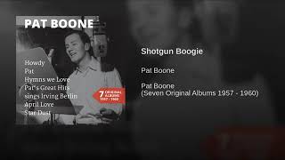 Pat Boone - Shotgun Boogie