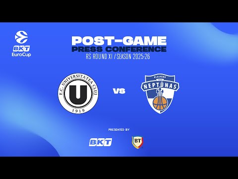 🎙️ Press conference: U-BT Cluj-Napoca v Neptunas Klaipeda