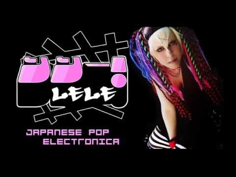 LELE - Hello Tokyo (teaser)