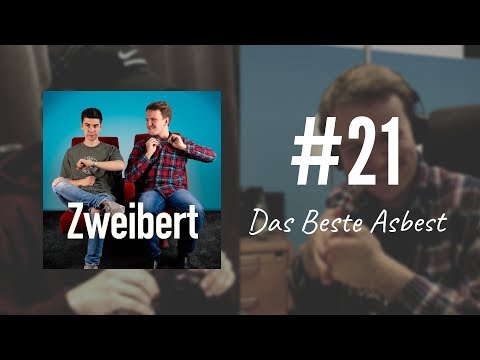 Zweibert #21 – Das Beste Asbest