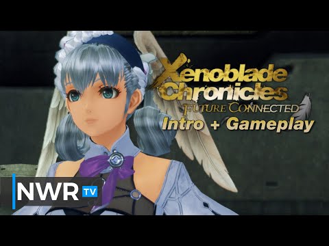 Xenoblade Chronicles Future Connected - Intro Cutscene and Gameplay