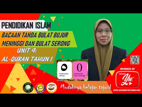BACAAN BERTANDA BULAT BUJUR MENINGGI DAN BULAT SERONG (PENDIDIKAN ISLAM TAHUN 1)