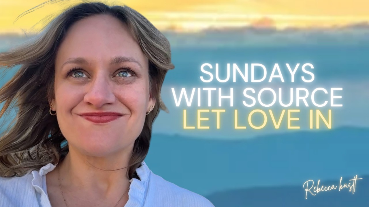 Sundays with Source: Let Love In