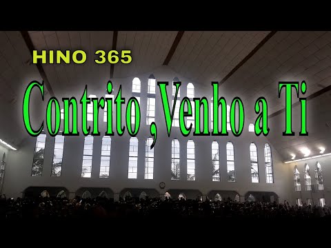 Ensaio Bonfim Cabreúva Hino 365  Contrito ,Venho a Ti