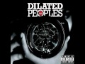 Dilated Peoples - World On Wheels