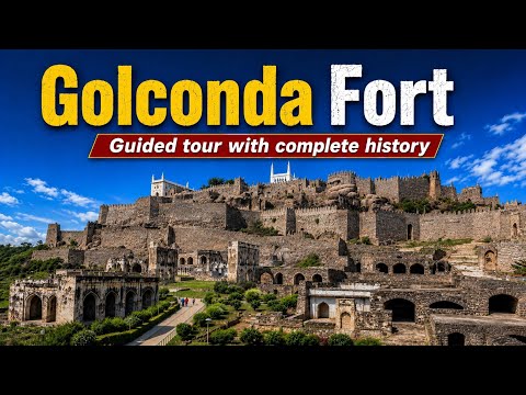 Golconda Fort Hyderabad | Golconda Fort Guided Tour | Golconda Fort History | golconda ka kila
