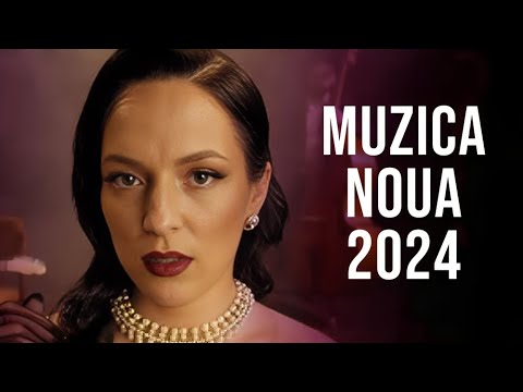 Muzica Noua Romaneasca 2024 🔥 Colaj Melodii Noi Romanesti 2024 🔥 Mix Hituri Noi Romanesti 2024