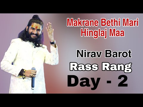Makrane Bethi Mari Hinglaj Maa Nirav Barot || Raas Rang Mumbai 2023 #niravbarot #navratri2023