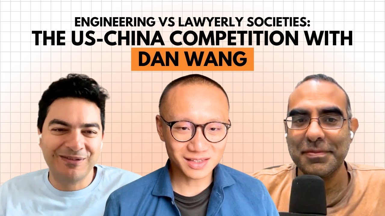 Engineering vs Lawyerly Societies: The US-China Competition with Dan Wang