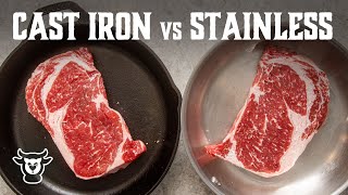 Stainless Steel Pan vs Cast Iron Skillet Steak Experiment