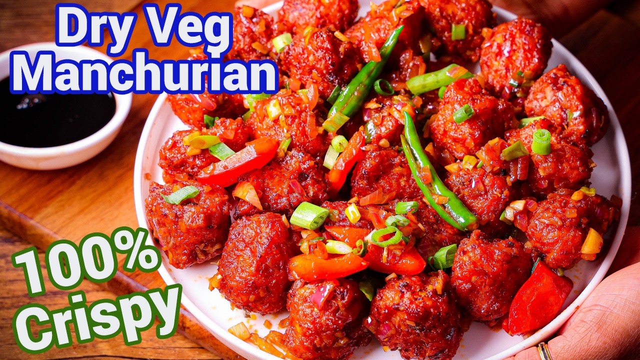 Crispy Veg Manchurian Recipe | Dry Manchurian - Perfect Side Dish for Fried Rice and Hakka Noodles