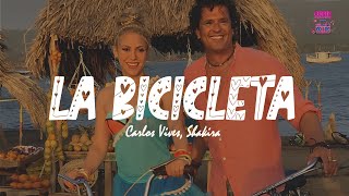 Carlos Vives, Shakira - La Bicicleta (Letra)