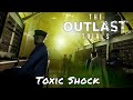 The Outlast Trials — Toxic Shock