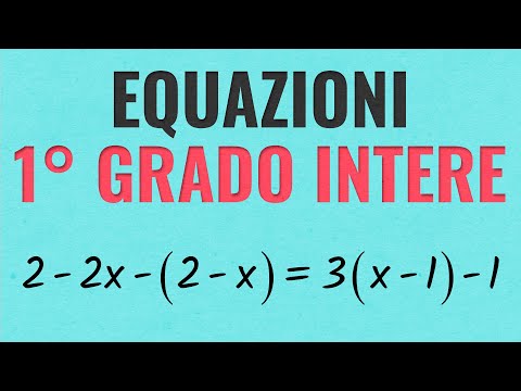 Equazioni di Primo Grado Intere