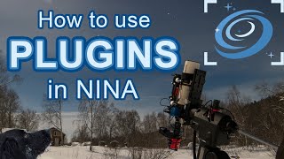 NINA Plugins Series Intro - How to Use NINA Plugins