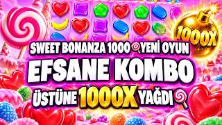 SWEET BONANZA 1000 🍭YENİ OYUN EFSANE KOMBO ÜSTÜNE 1000X YAĞDI 🍭