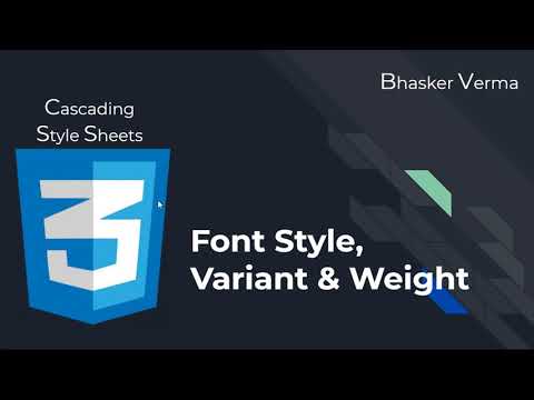 CSS Tutorial for beginners in Hindi 30| Font Style Weight and Variant