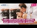 Ussy Sulistiawaty Rencanakan Honeymoon Ke Amerika Bersama Andhika Pratama